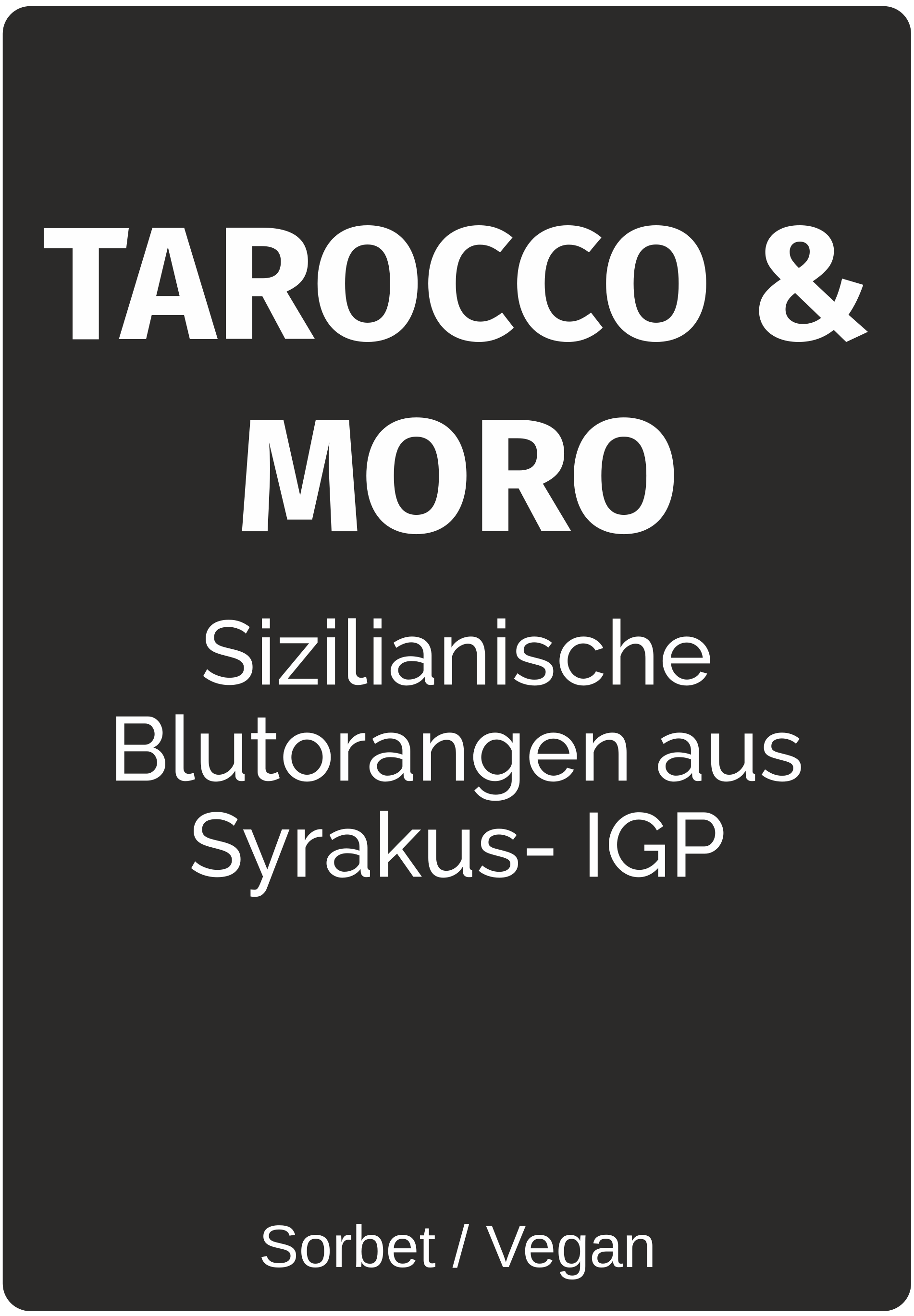 Tarocco & Moro